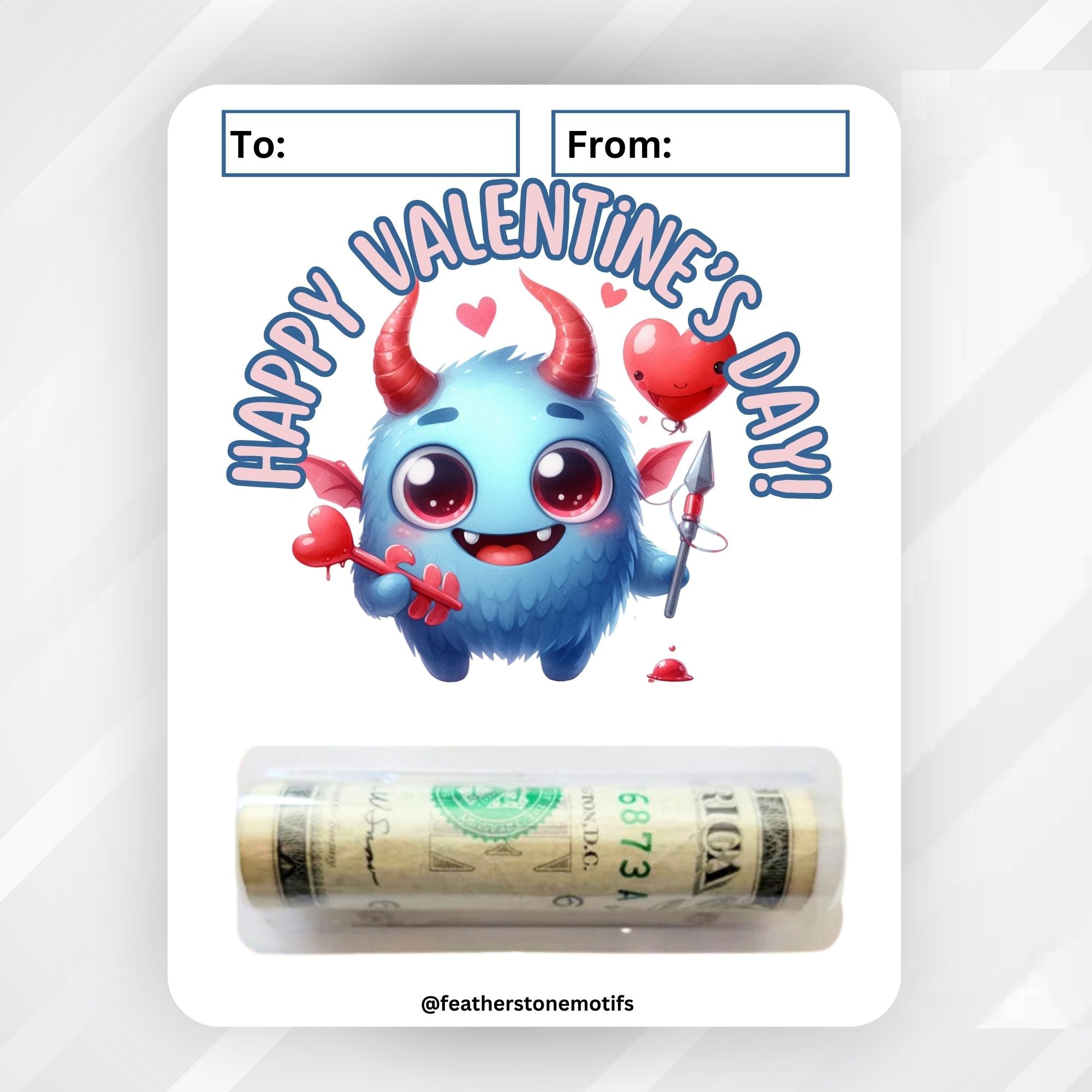 This image shows the money tube attached to the Blue Monster Valentine Money Card.