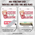 Load image into Gallery viewer, This image shows how to attach the money tube to the Coffee Valentine Money Card.
