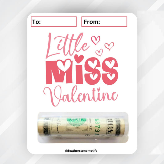 This image shows the money tube attached to the Little Miss Valentine Money Card.