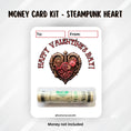 Load image into Gallery viewer, This image shows the money tube attached to the Steampunk Heart Valentine Money Card.
