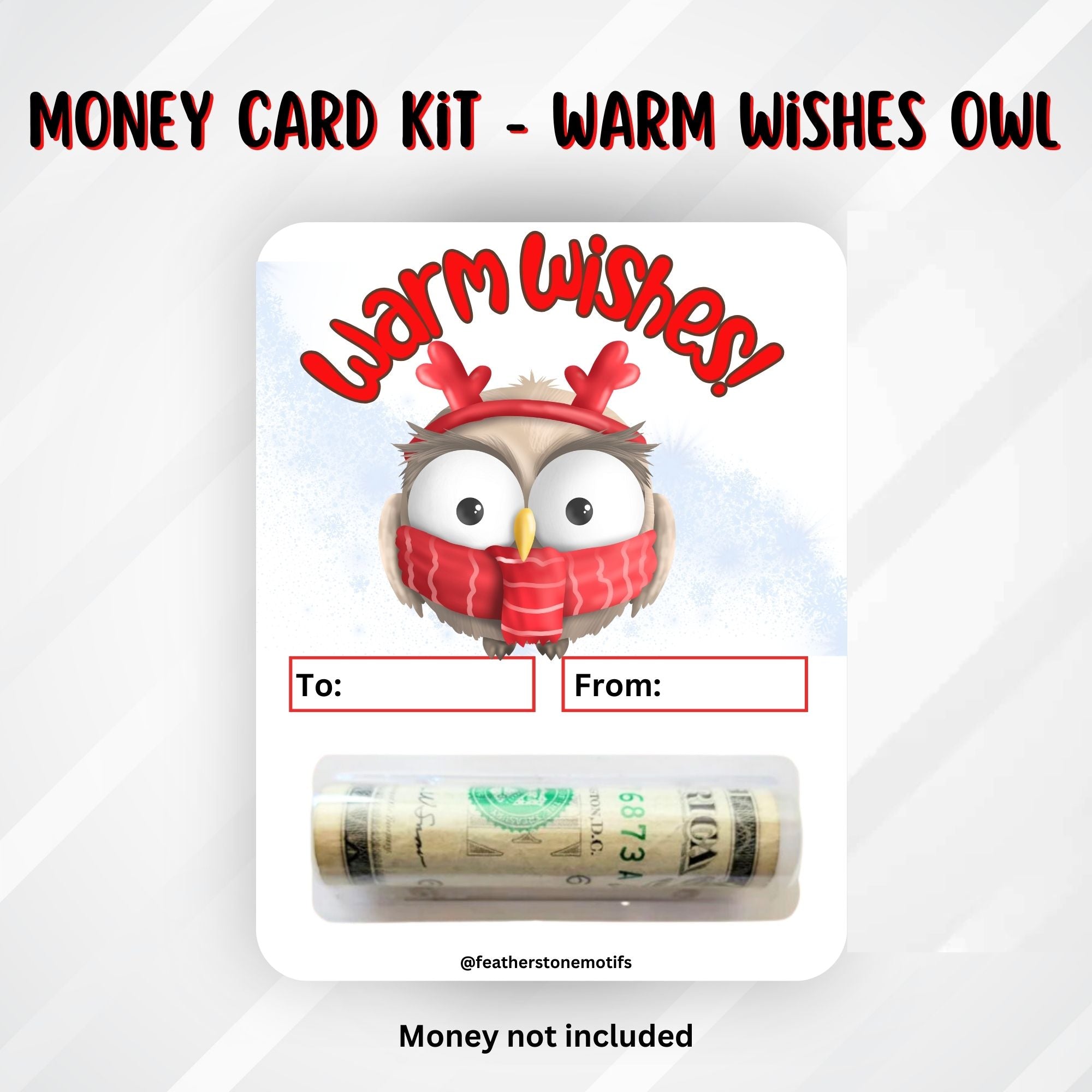 This image shows the money tube attached to the Warm Wishes Owl Money Card.