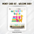 Load image into Gallery viewer, This image shows the money card attached to the Welcome Baby Money Card.

