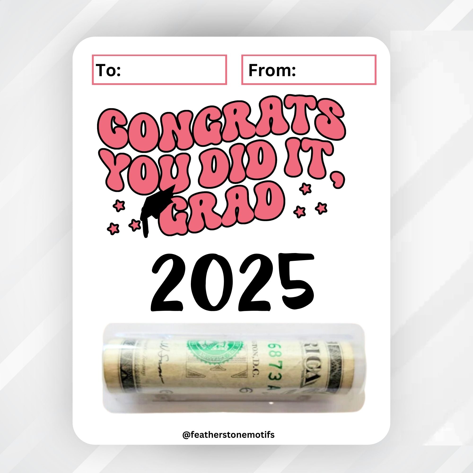 This image show the You Did It 2025 Graduation Money Card Kit.