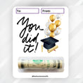 Load image into Gallery viewer, This image shows the money tube attached to the You Did It! Money Card.
