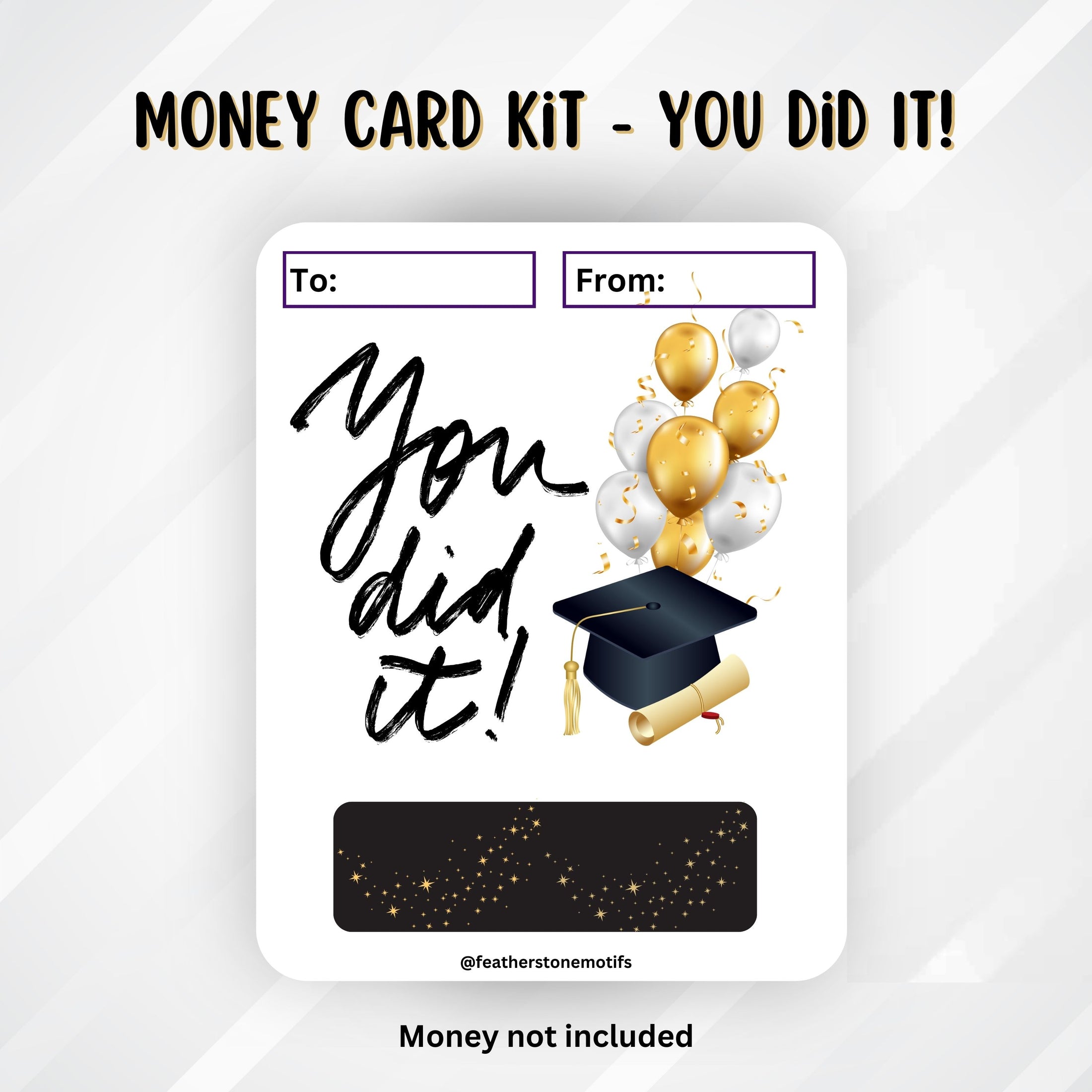 This image shows the You Did It! Money Card without the money tube.