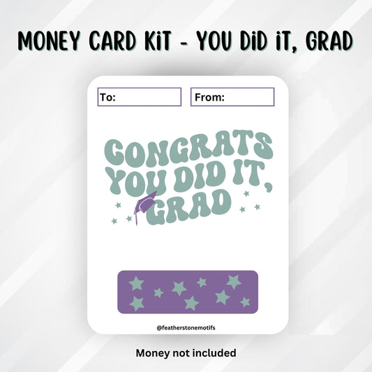 This image shows the Congrats you did it, Grad Graduation Money Card without the money tube.