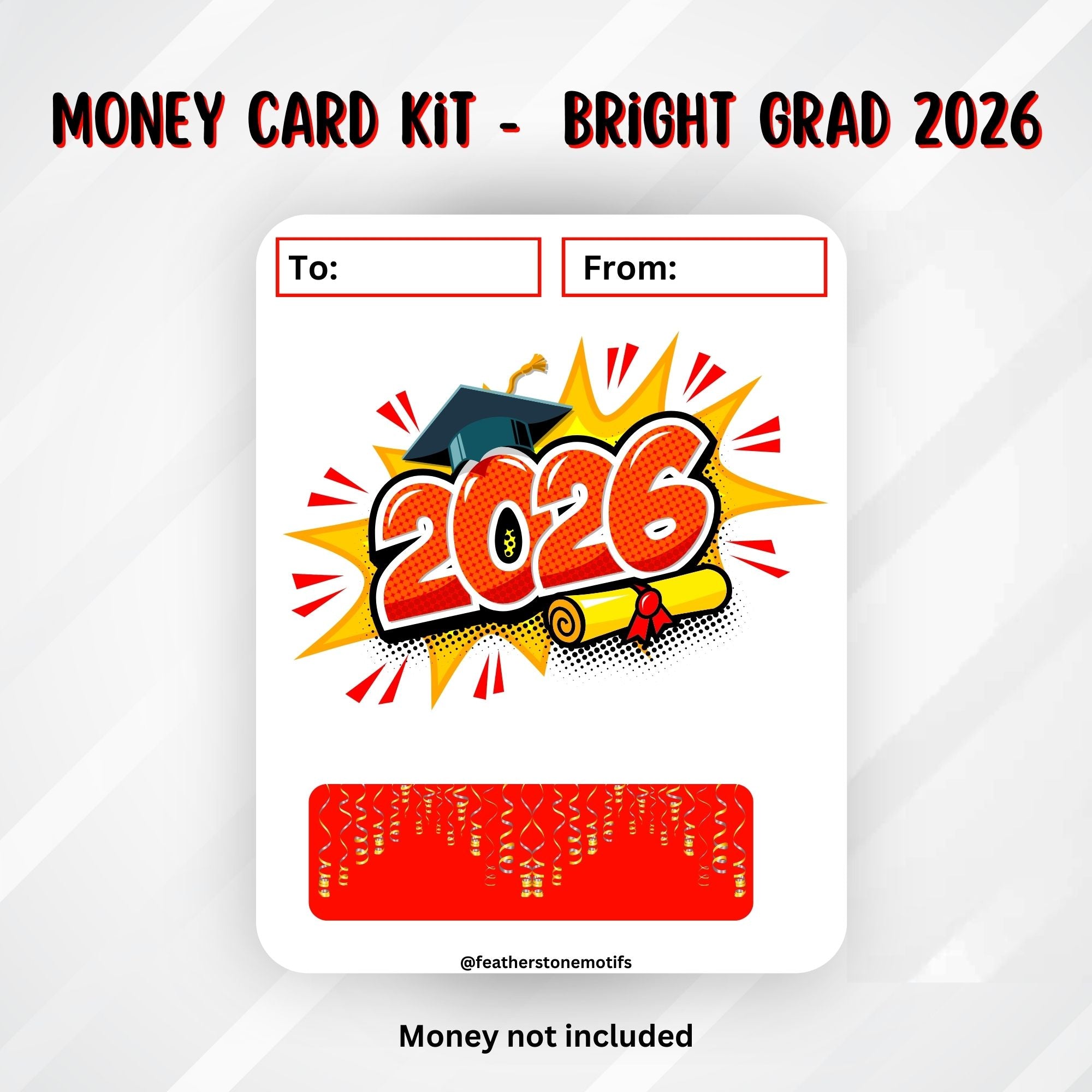 This image shows 2026 Graduation Money Card Kit without the money tubed attached.