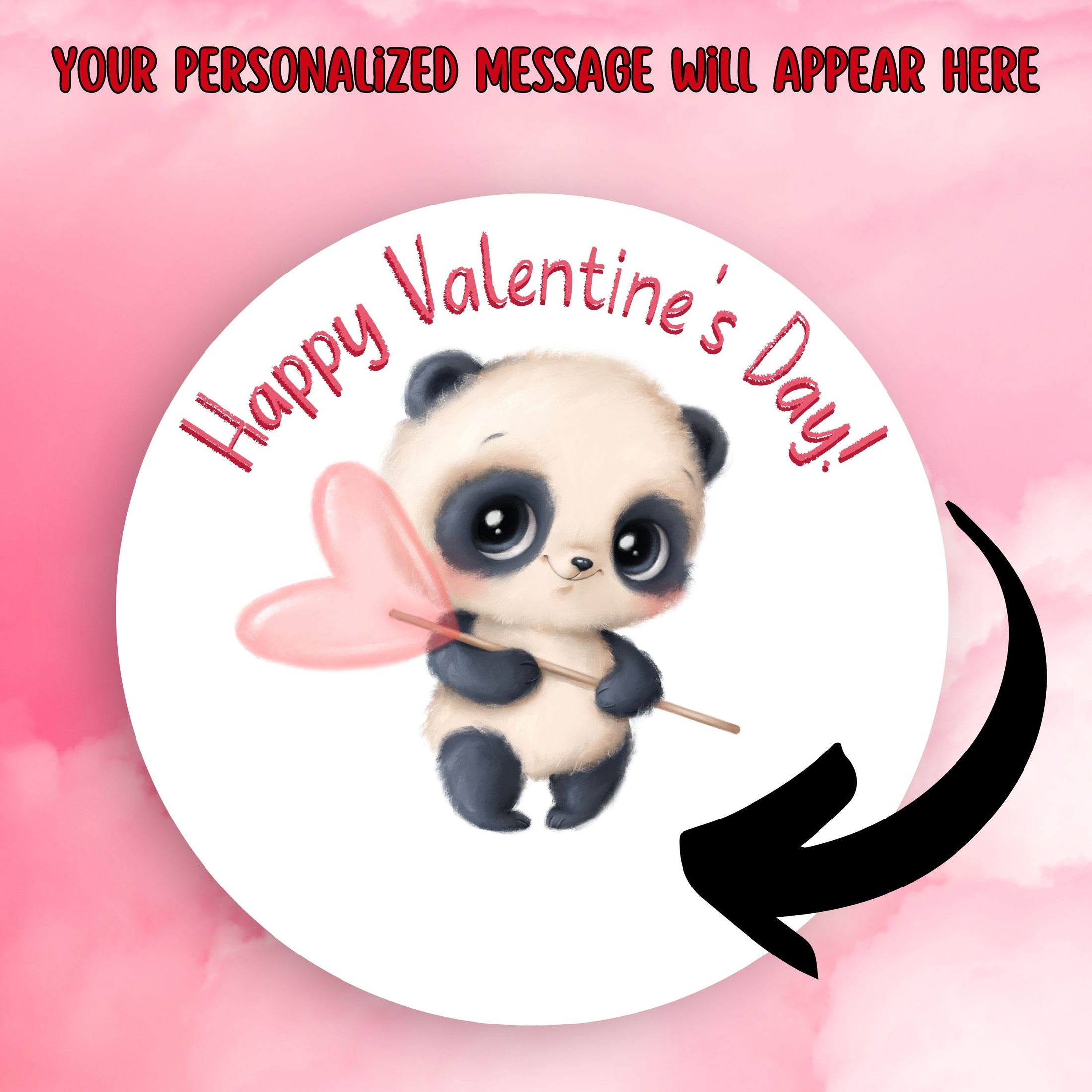This image shows the valentine sticker with an arrow showing where your personalized message will be printed.