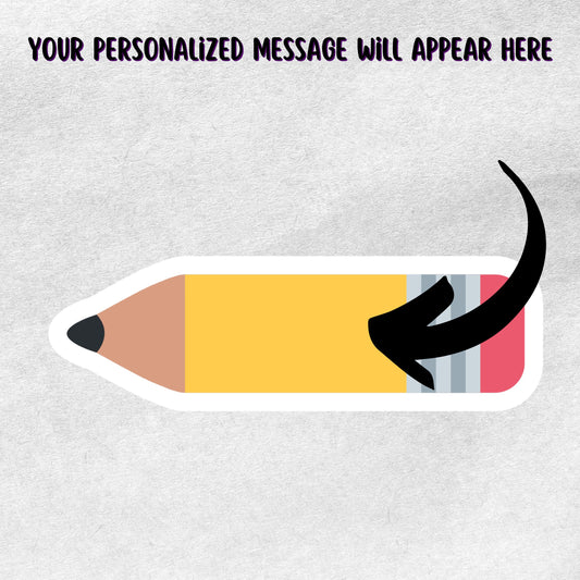 This image shows the personalized school sticker with an arrow showing where your personalized message will go.