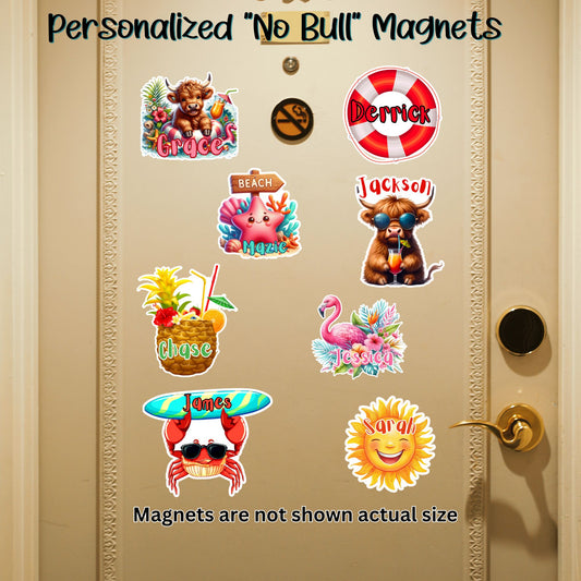 This image shows all the designs included in the Personalized No Bull Cruise Magnets.