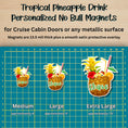 Load image into Gallery viewer, This image shows the 3 Tropical Pineapple Drink magnet sizes - medium approx. 4", large approx. 5", and extra large approx. 7.5".
