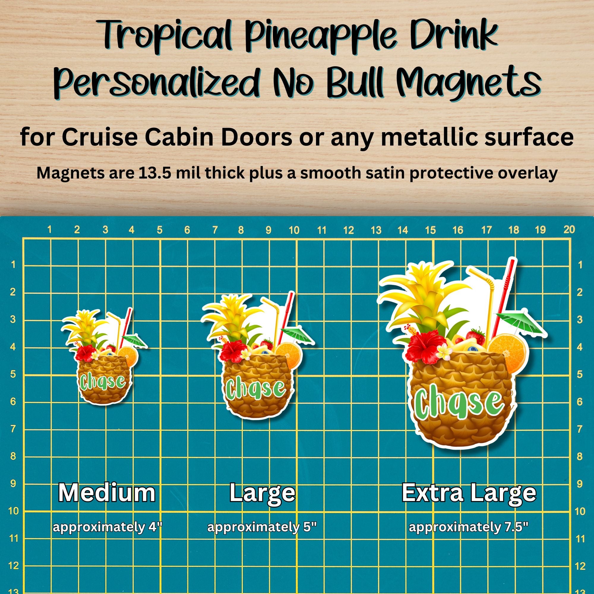 This image shows the 3 Tropical Pineapple Drink magnet sizes - medium approx. 4", large approx. 5", and extra large approx. 7.5".