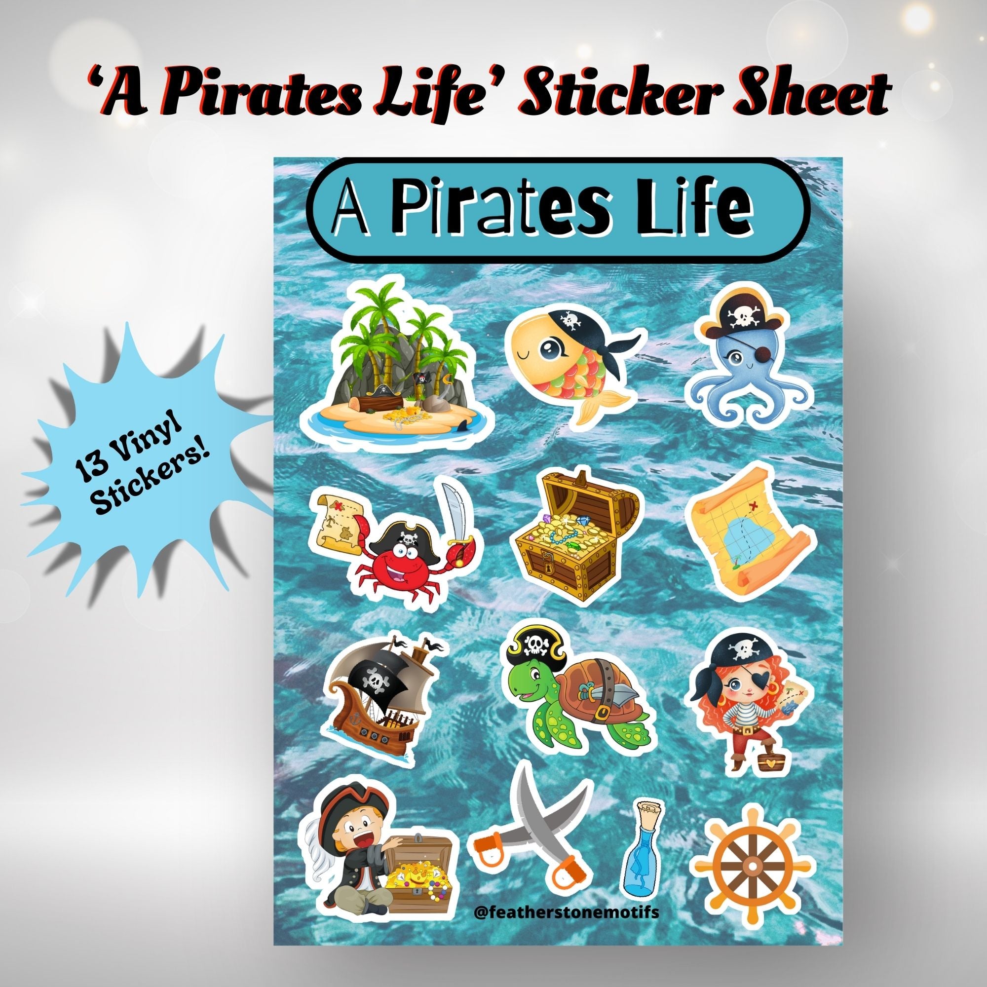 This image shows the Pirate's Life sticker sheet with 13 vinyl stickers that is included in the Pirate themed Camp Postcard Kit.