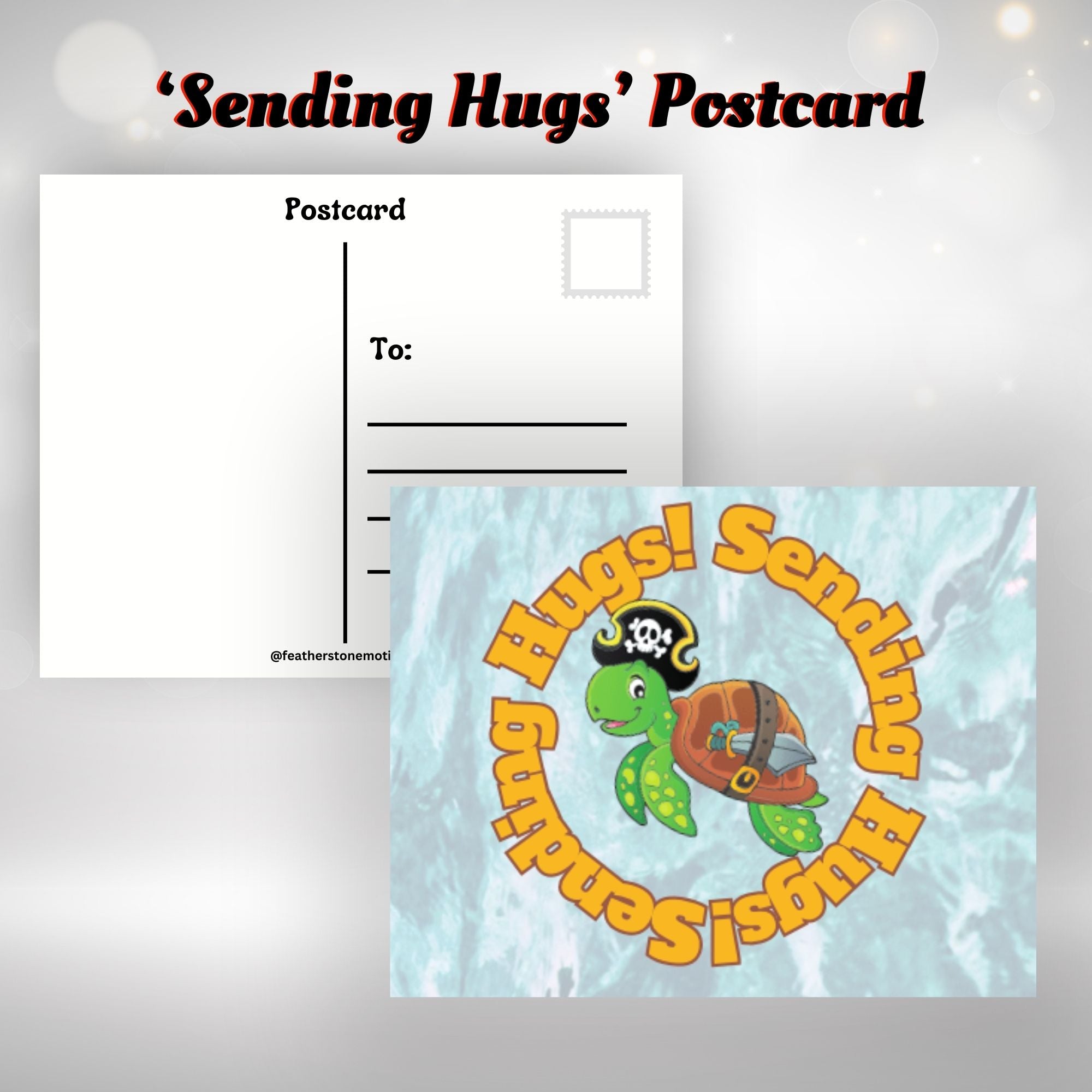 This image show the Sending Hugs! postcard with a pirate turtle in the center.