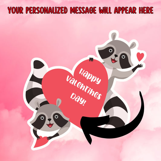 This image shows the valentine sticker with an arrow showing where your personalized message will be printed.