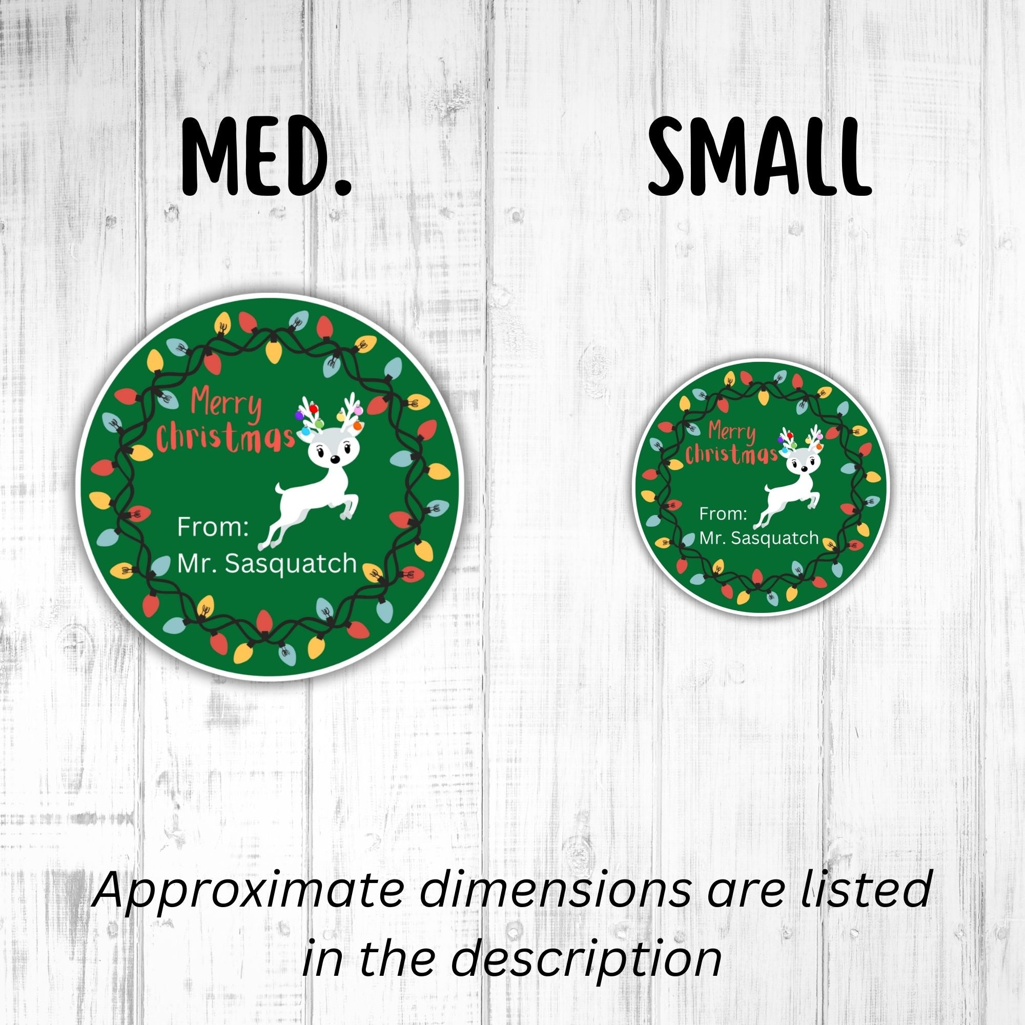 This image shows medium and small Personalized Holiday Stickers - Reindeer Christmas next to each other.