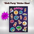 Load image into Gallery viewer, This image shows the Sloth Party! sticker sheet with 17 vinyl stickers that is included in the Sloth themed Camp Postcard Kit.
