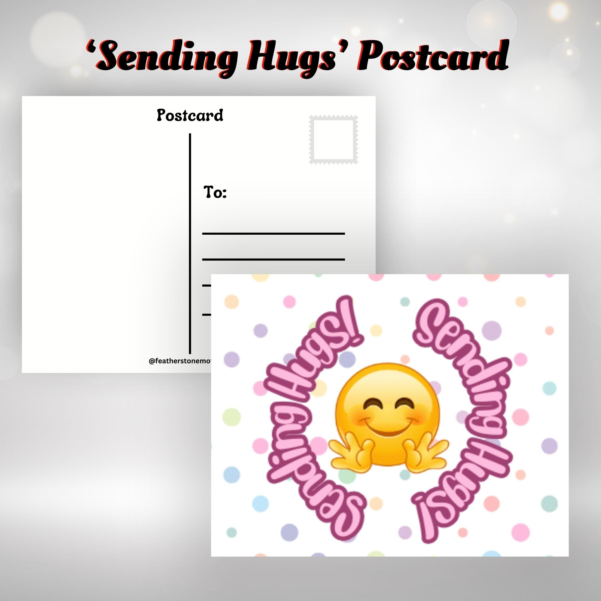 This image shows the Sending Hugs! postcard with a smiley face reaching out for a hug.