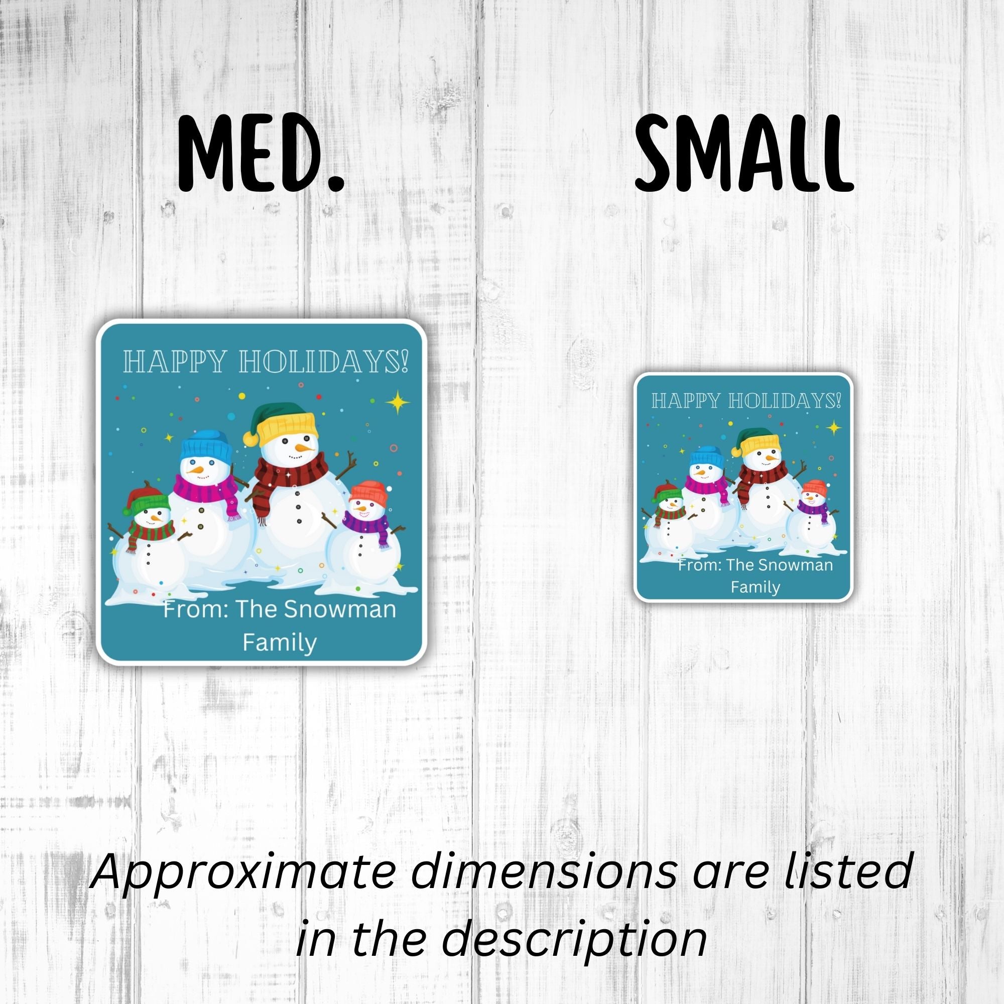 This image shows medium and small Personalized Holiday Stickers - Snowman Family Holiday next to each other.