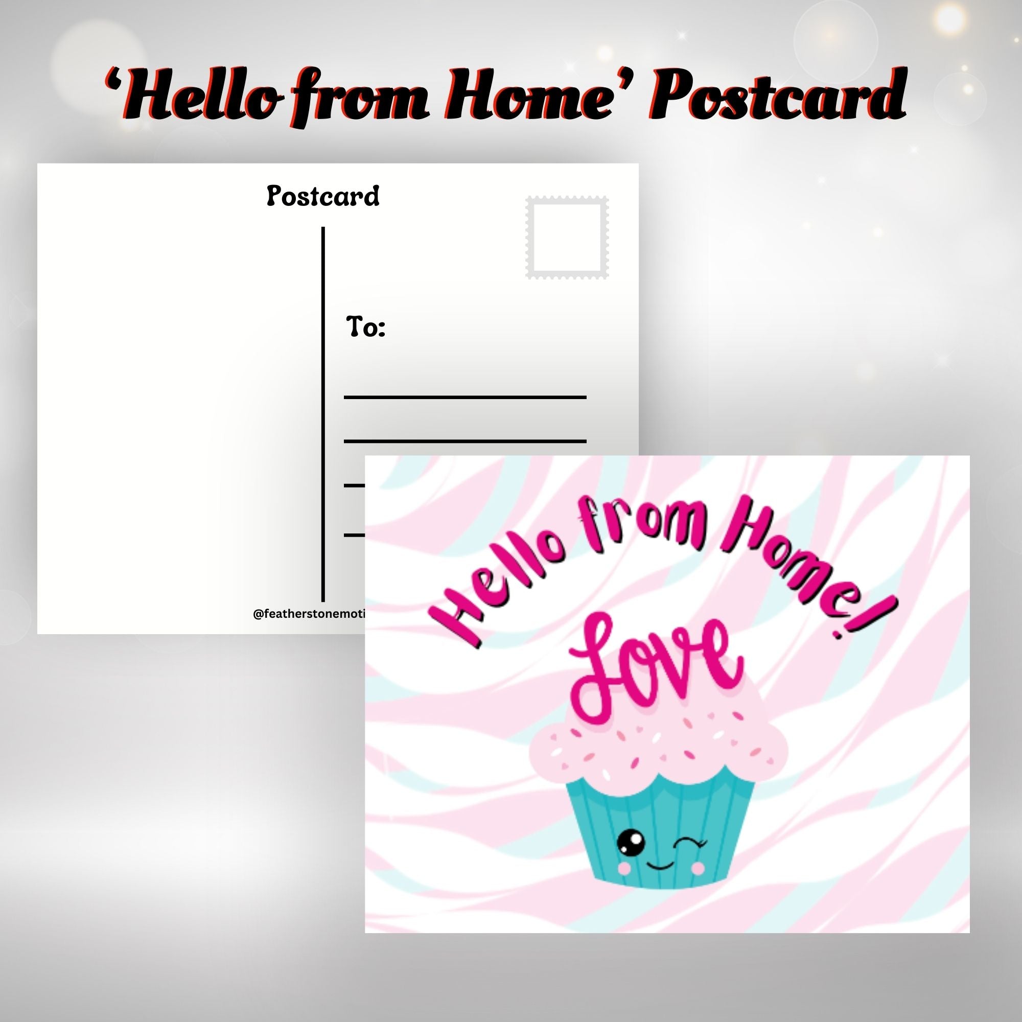 This image shows the Hello from Home! postcard with a winking cupcake with the word Love in it's frosting.