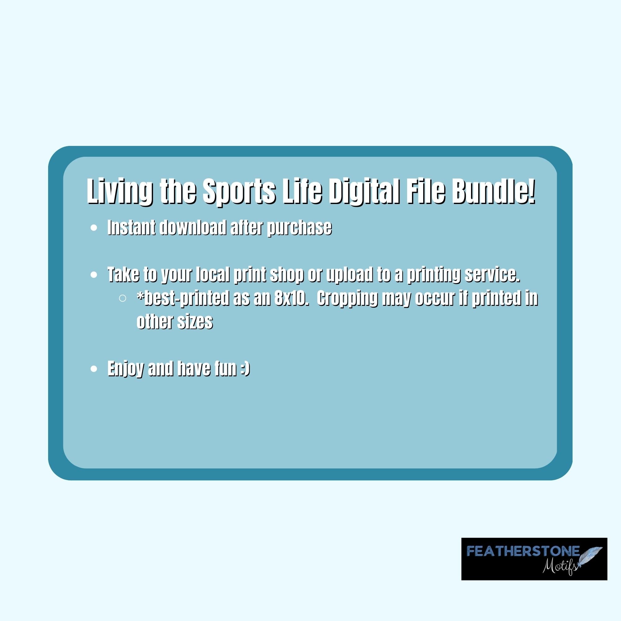 Living the Sports Life Digital Download - Set of 27 jpg Images!