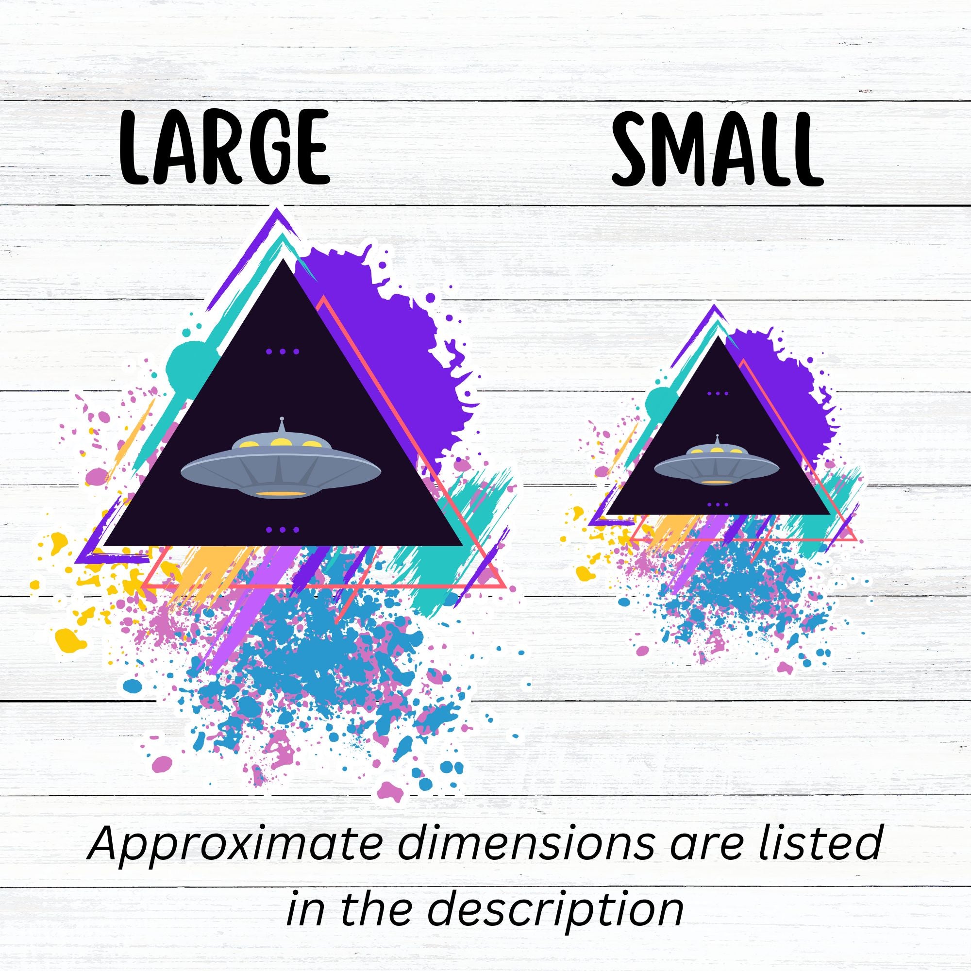 UFO alert! This individual die-cut sticker features an alien spaceship, UFO, on a black triangle background with pastel paint splatters behind. This image shows large and small UFO stickers next to each other.