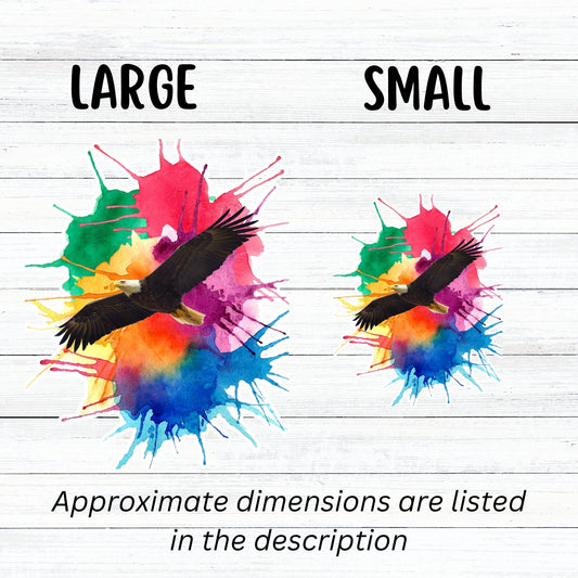 Soar with Eagles! This individual die-cut sticker features a majestic eagle soaring over a paint splash background. This image shows large and small Soaring Eagle die-cut stickers next to each other.