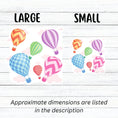 Load image into Gallery viewer, Float away on a colorful hot air balloon! This individual die-cut hot air balloon sticker has six, yes six, different hot air balloons on a background of clouds. This image shows large and small hot air balloon stickers next to each other.
