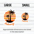 Load image into Gallery viewer, Grab your favorite beverage and relax under the palm trees! This individual die-cut sticker features two palm trees and an umbrella drink in a coconut shell, on an orange and white gradient background, with the word "Relaxing" below. This image shows the large and small relaxing stickers next to each other.
