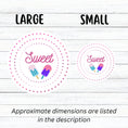 Load image into Gallery viewer, Sweet as Ice Cream! This round individual die-cut sticker has the word Sweet with two ice cream bars in the center surrounded by pink and purple circular dots. This makes a great gift for your sweetie! This image shows large and small Sweet - Ice Cream stickers next to each other.
