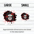 Load image into Gallery viewer, Trash Polka uses red, black, and white with a combination of abstract, surrealistic, and realistic images, and this individual die-cut sticker features a sugar skull woman with roses in her hair on a black background with a red grid. This image shows large and small trash polka sugar skull stickers next to each other.
