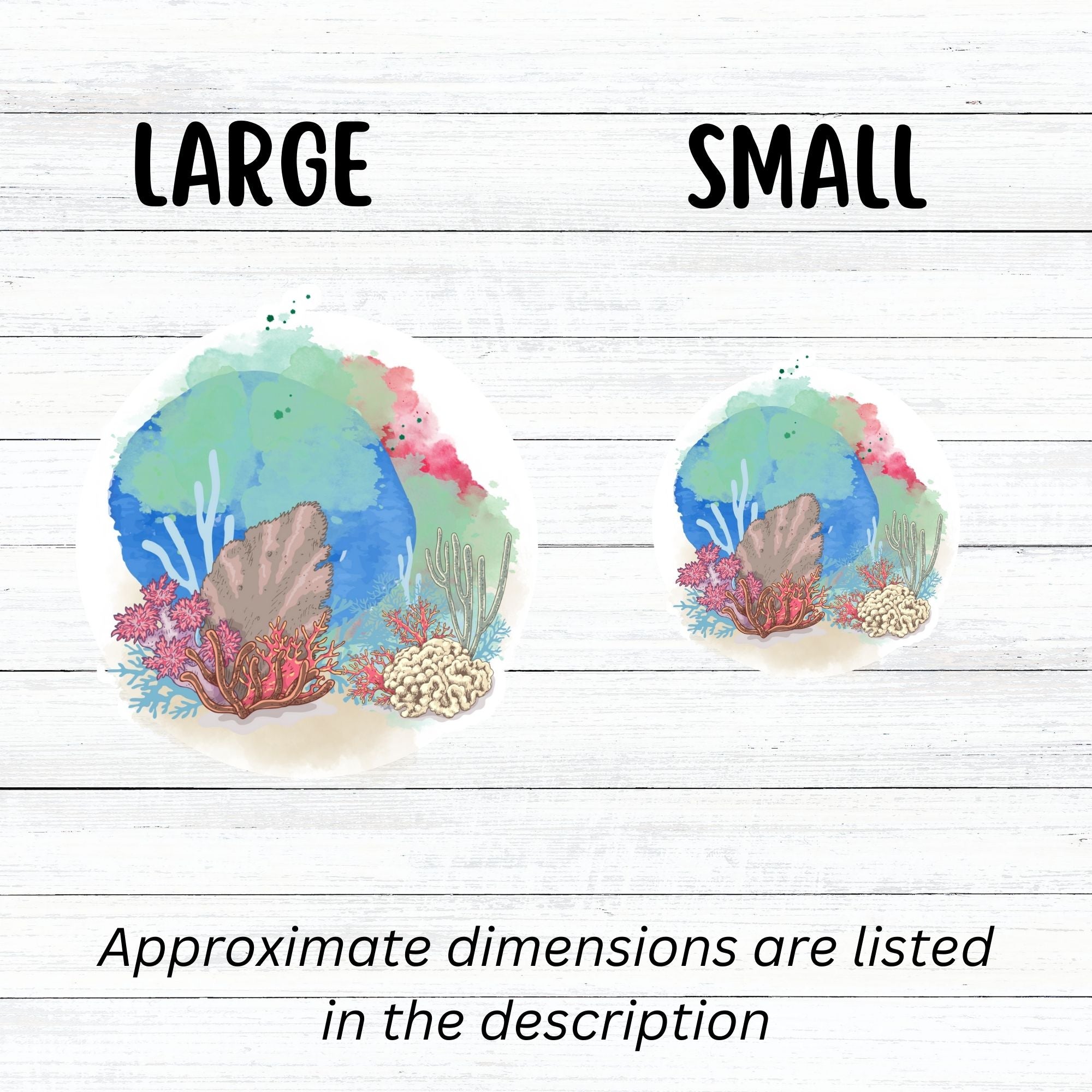 This underwater scene features corals, sand, and a pastel watercolor background on an individual die-cut sticker. With this sticker you can take the reef with you anywhere you go! This image shows large and small Watercolor Reef stickers next to each other.